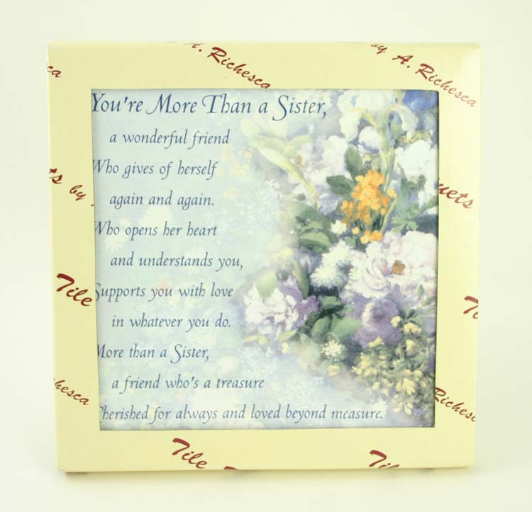 A. Richesca You're More ThAN A Sister Tile Trivet