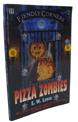 Friendly Corners BOOK - ''Pizza Zombies''