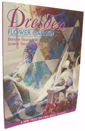 Dresden/FLOWER Garden - Quilting Book