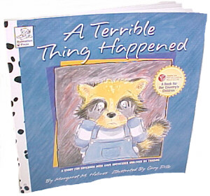Children's BOOK -- ''A Terrible Thing Happened''
