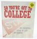 So You're Off to College Daymaker Greeting Book