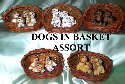 Dogs In BASKET Assortment