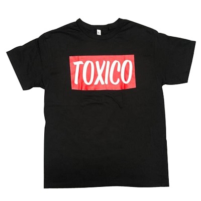 TOXICO US Screen Printed Mexican Hispanic T-Shirts - Men's Sizes