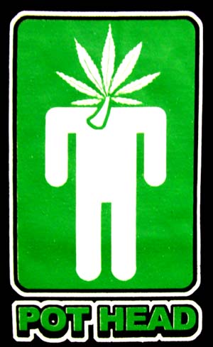 Marijuana Weed Pot Cannabis   T SHIRTs  .......... Pot Head