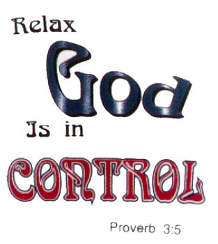Relax God Is In Control ........... Christian T SHIRT