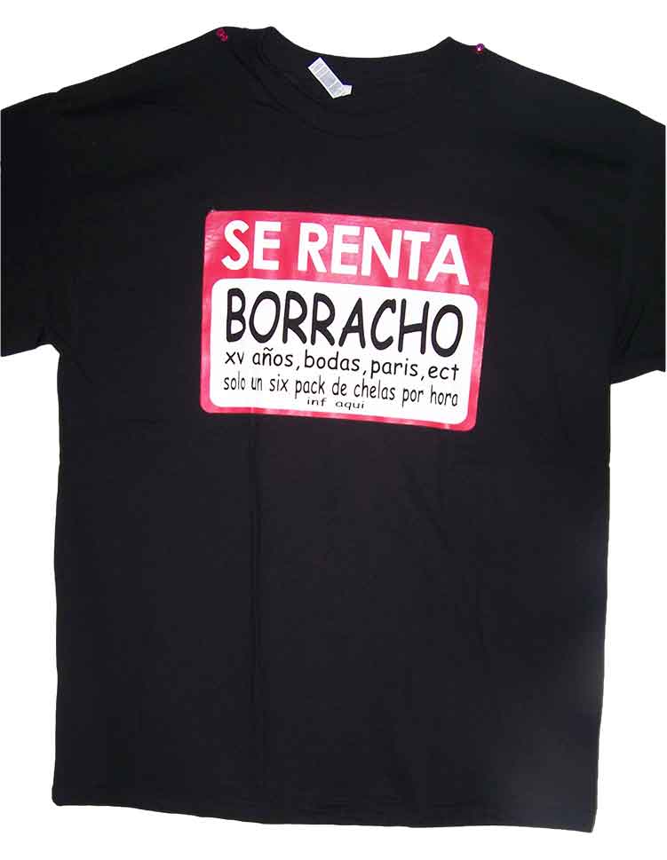 Se Renta Boracho Mexican Theme US Screenprinted Cotton T-SHIRTs