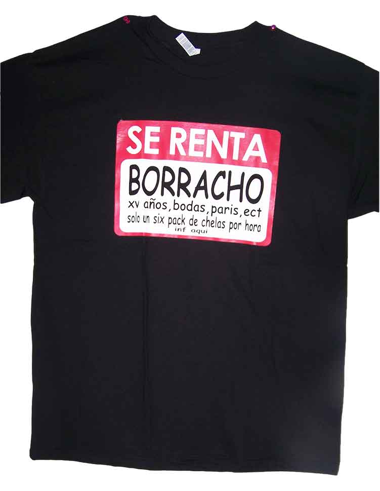 Se Renta Boracho Mexican Theme US Screenprinted Cotton T-SHIRTS