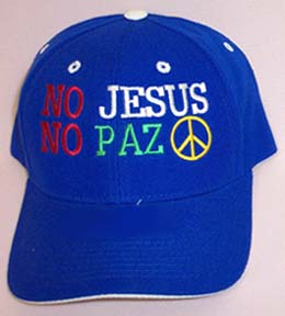 No Jesus  No Paz - Hispanic Christian CAPS