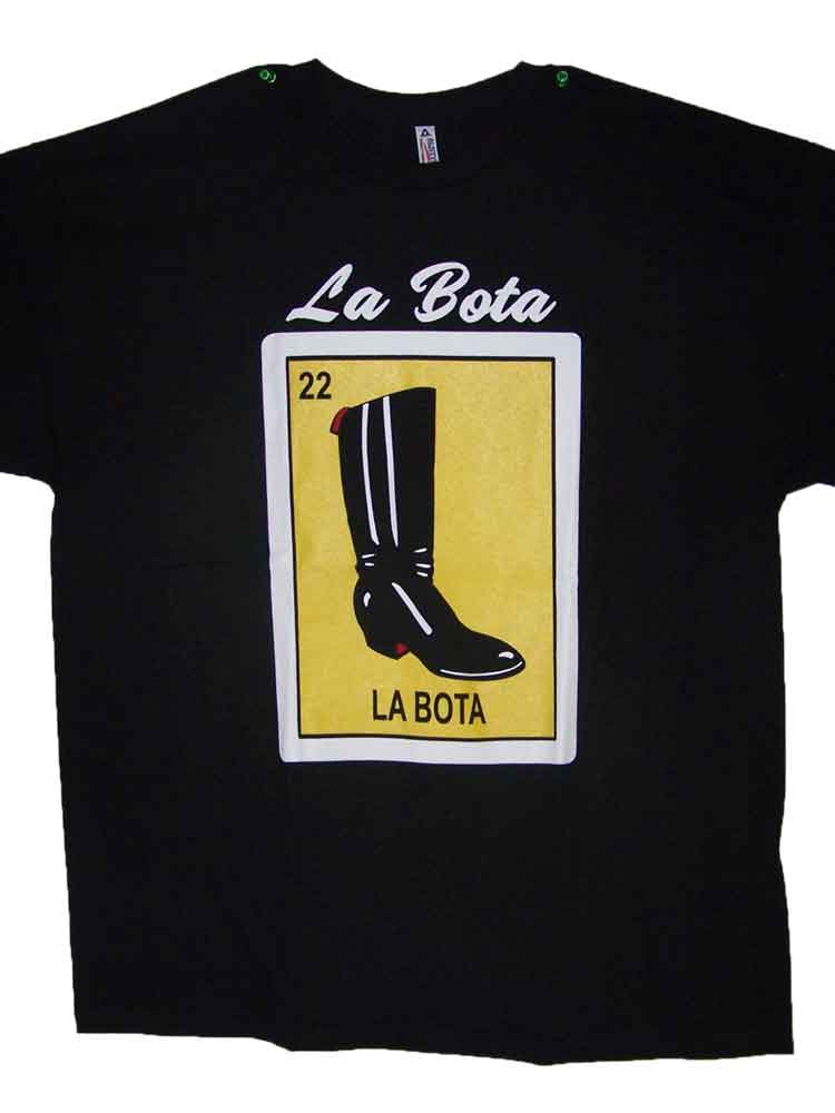 La Bota .....Lottery T-SHIRTs Loteria T-SHIRTs  Mexican T-SHIRTs