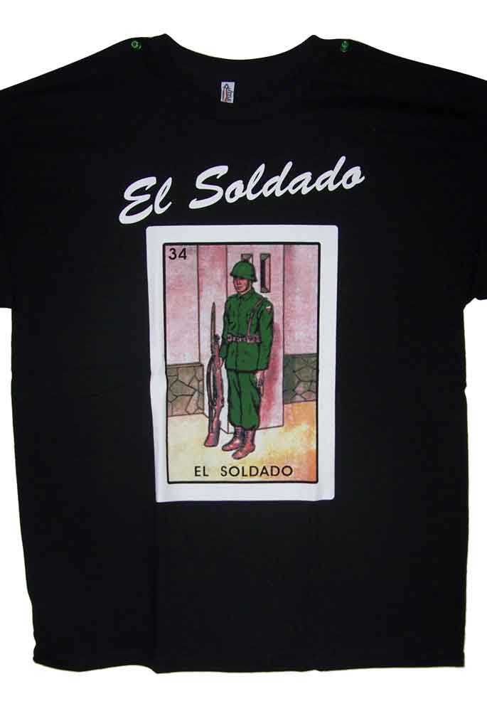 El Soldado Lottery T-Shirts  Loteria T-Shirts Mexican T-Shirts