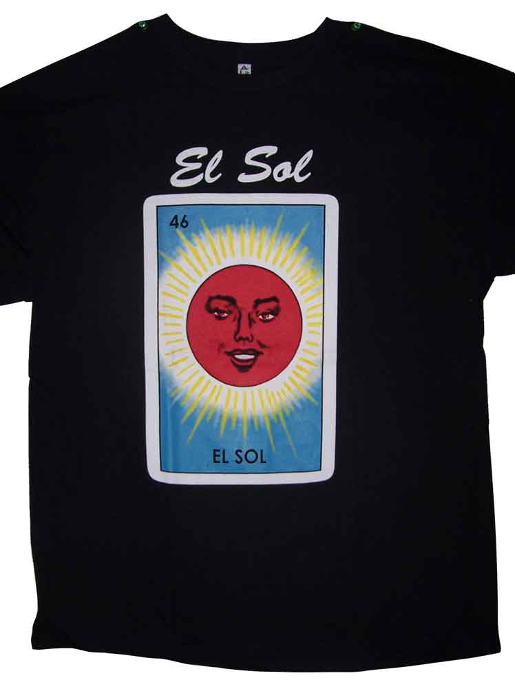 El Sol .... Lottery T-SHIRTS Mexican Loteria T-SHIRTS T-SHIRTS