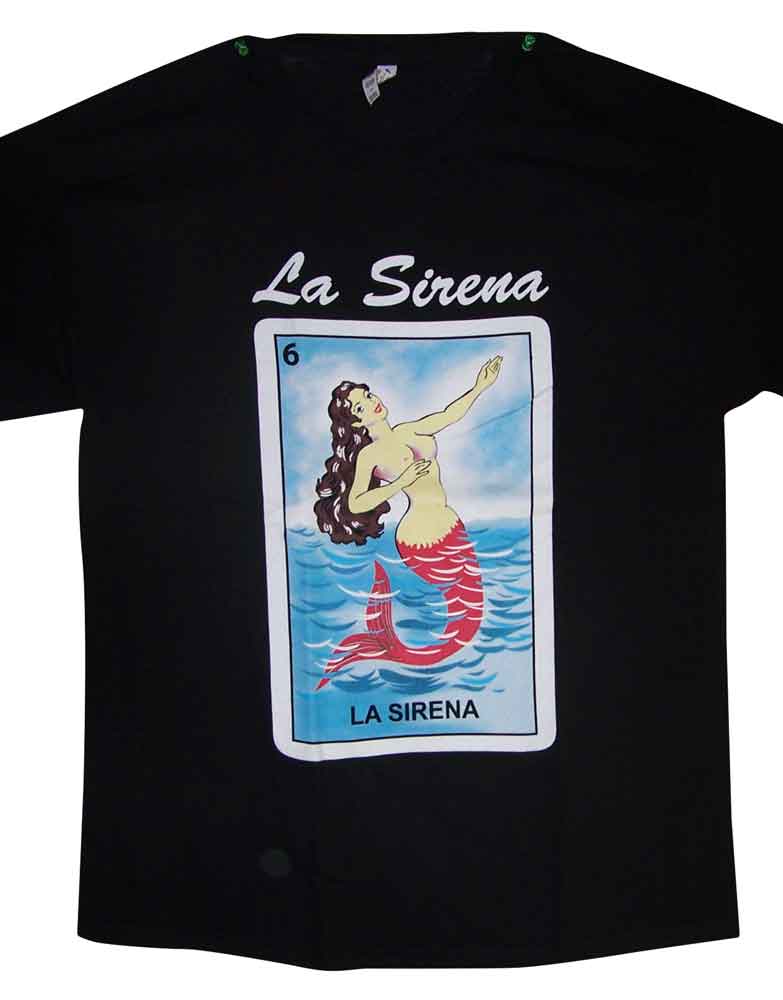 La Sirena Lottery T-Shirts Loteria T-Shirts  Mexican T-Shirts