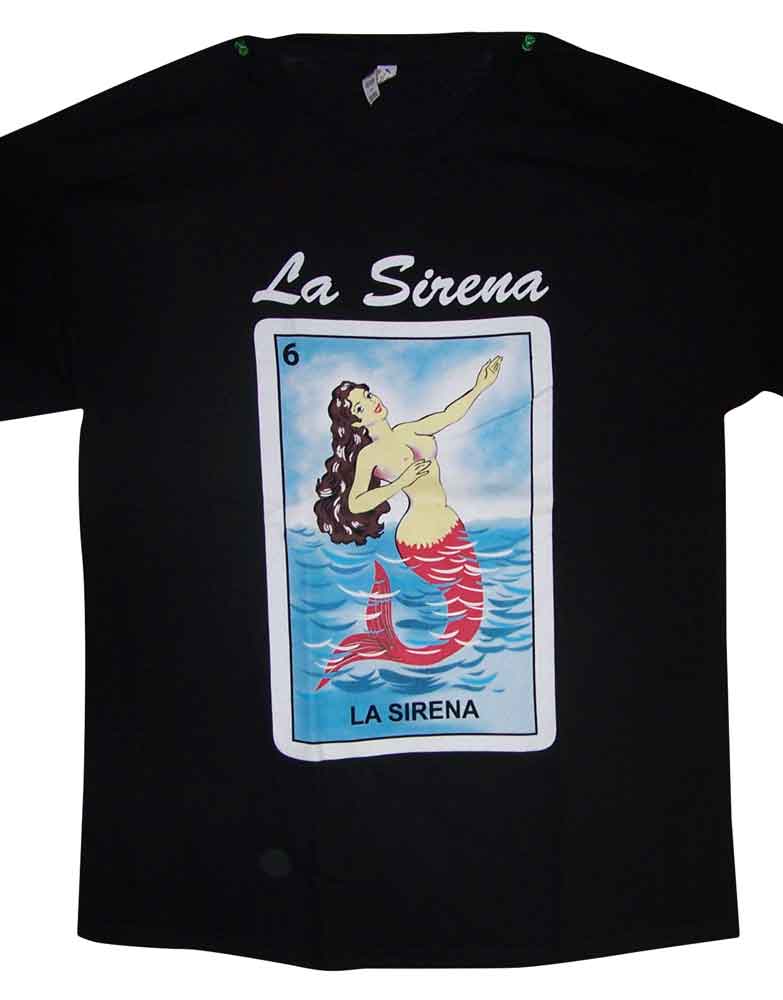 La Sirena Lottery T-SHIRTs Loteria T-SHIRTs  Mexican T-SHIRTs