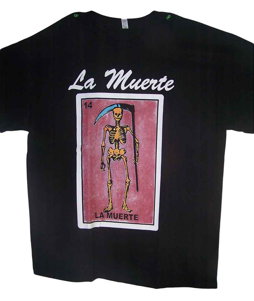 Lottery T-SHIRTS Loteria T-SHIRTS Mexican T-SHIRTS  - La Muerte