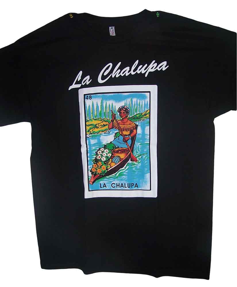 La Chalupa - Lottery T-Shirts Loteria T-Shirts Mexican T-Shirts