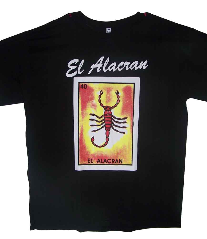 El Alacran - Lottery T-Shirts Loteria T-Shirts Mexican T-Shirts