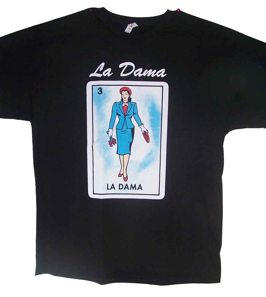 Lottery T-SHIRTS Loteria T-SHIRTS Mexican T-SHIRTS  - La Dama