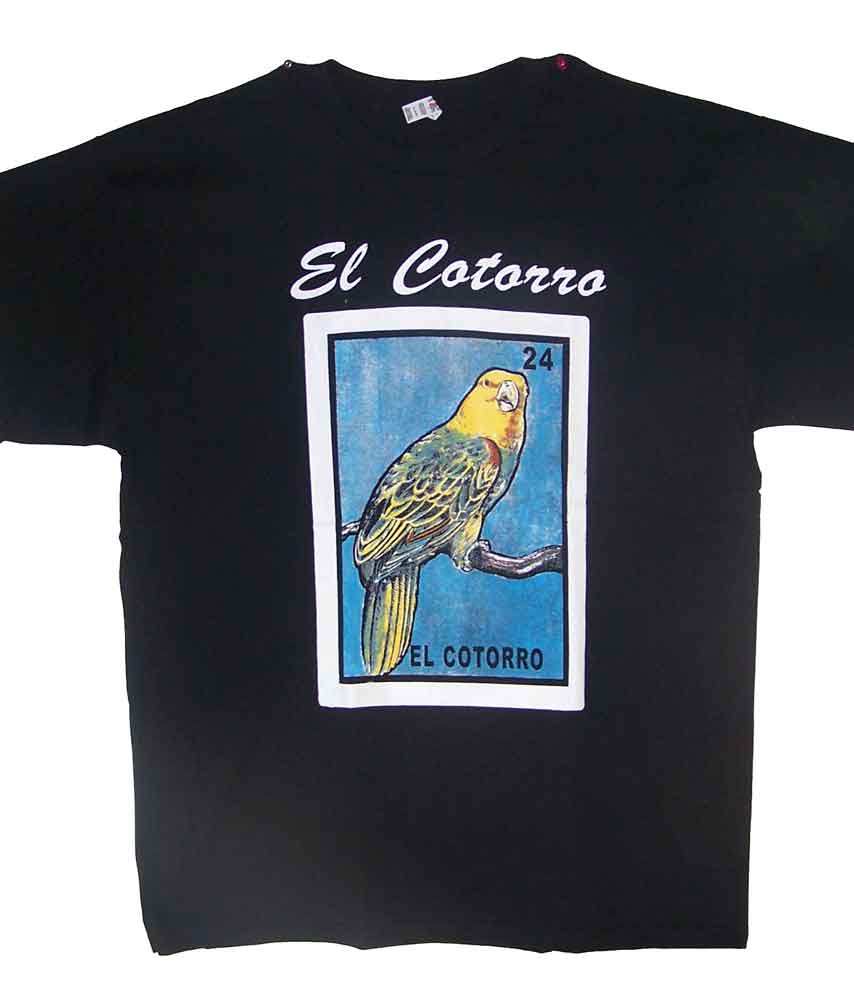 El Cottoro - Lottery T-SHIRTs Loteria T-SHIRTs Mexican T-SHIRTs