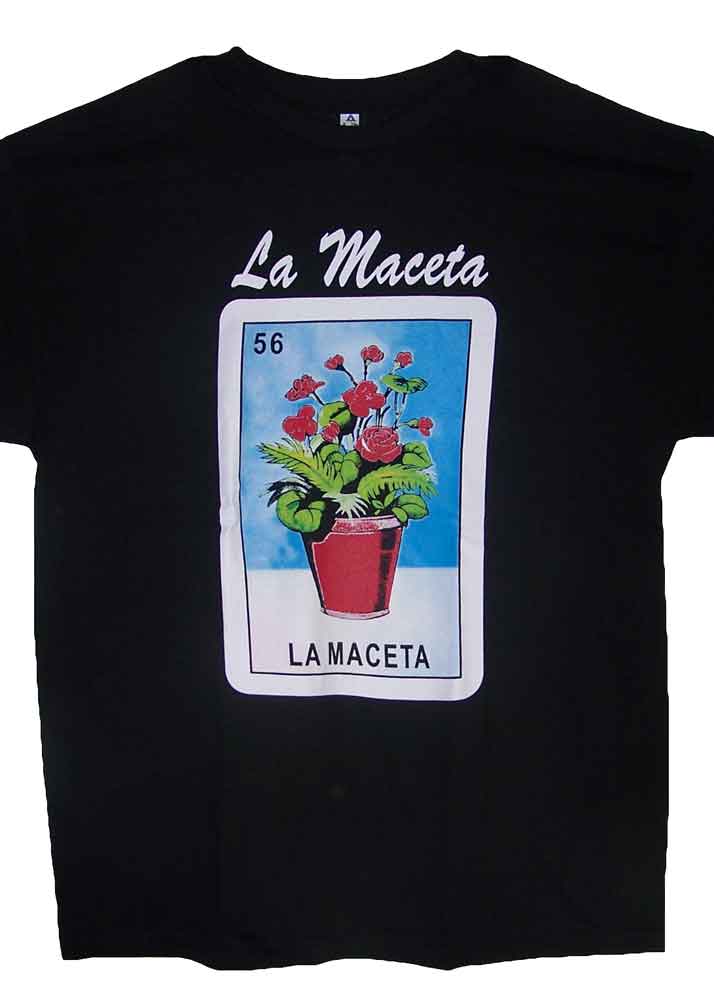 La Maceta ... Lottery T-SHIRTs Mexican T-SHIRTs  Loteria T-SHIRTs