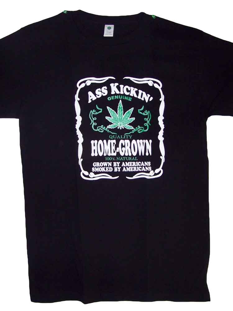 Marijuana Weed Urban Wear T Shirts - Ass Kickin Home Grown