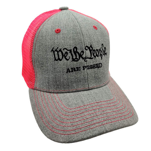 We The People Are Pissed Trucker HAT - Heather Gray/Neon Pink