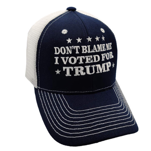 Don't Blame Me I Voted For Trump Trucker HAT - Navy Blue/White