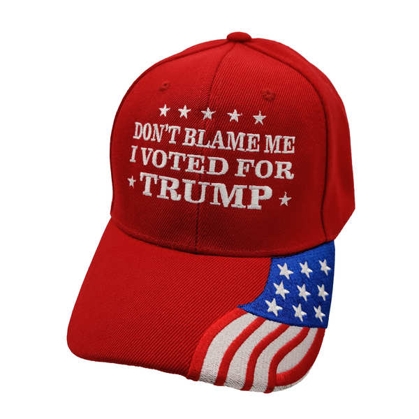 Don't Blame Me I Voted For Trump w/ Flag Bill Cap - RED