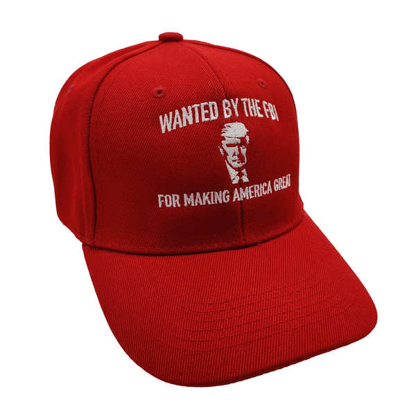 Wanted By FBI For Making America Great Cap - RED