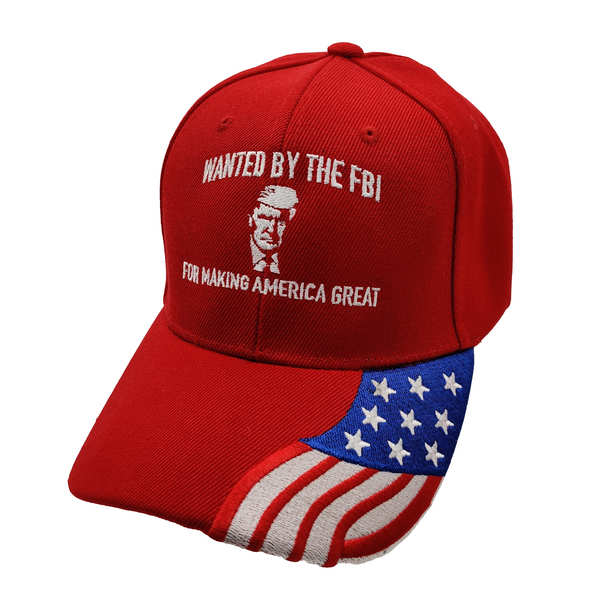 Wanted By FBI For Making America Great w/ FLAG Bill Cap - Red