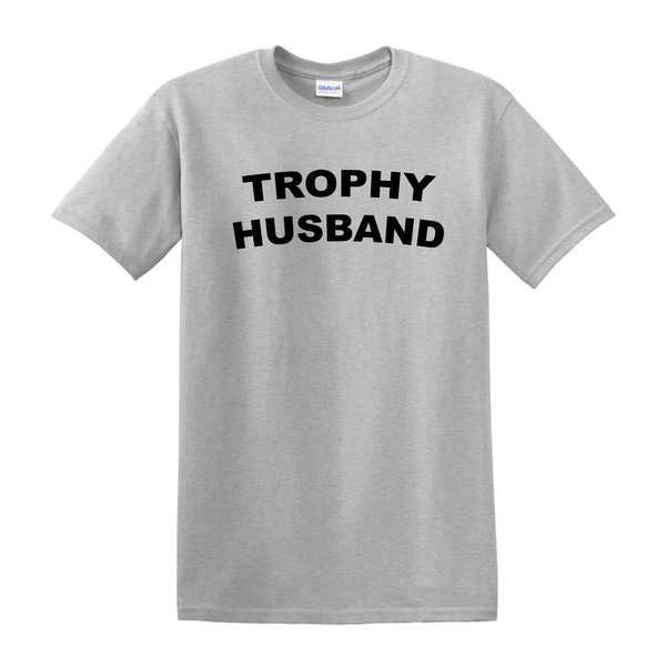 Trophy Husband T-SHIRT - Sport Gray