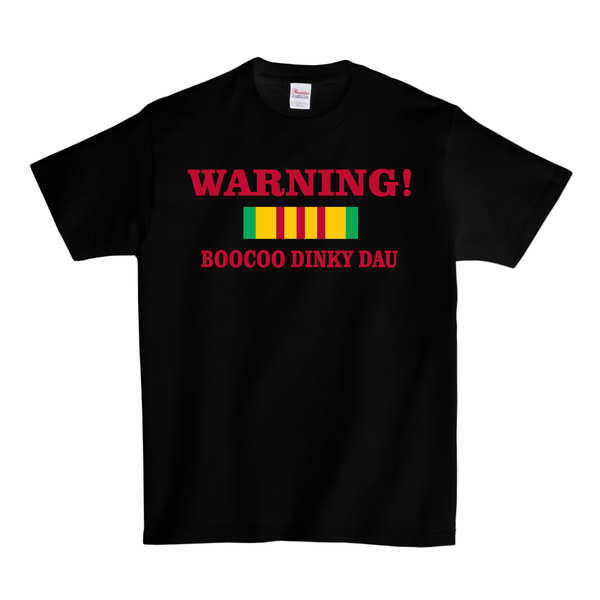Warning Boocoo Dinky Dau T-SHIRT - Black