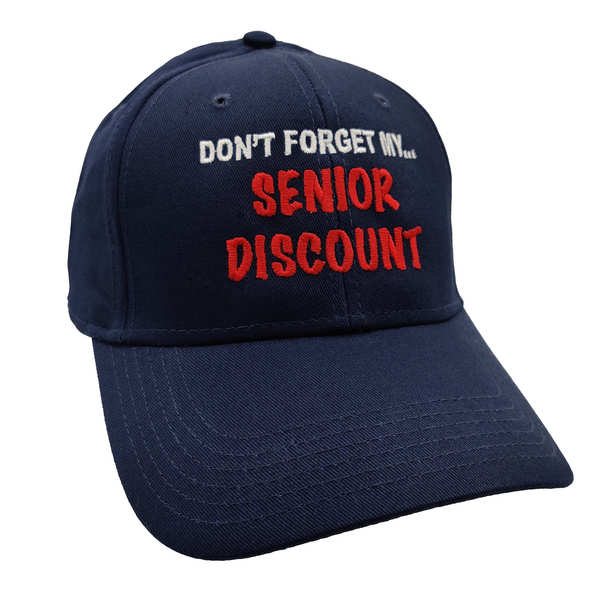 Don't Forget My Senior Discount Cotton Cap - Navy Blue