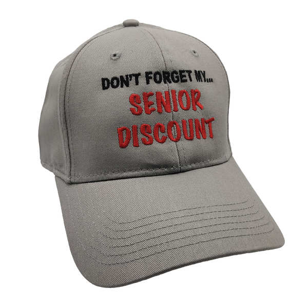 Don't Forget My Senior Discount Cotton Cap - Light Gray