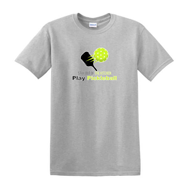 Stay Out of the Kitchen Play Pickleball T SHIRT - Sport Gray