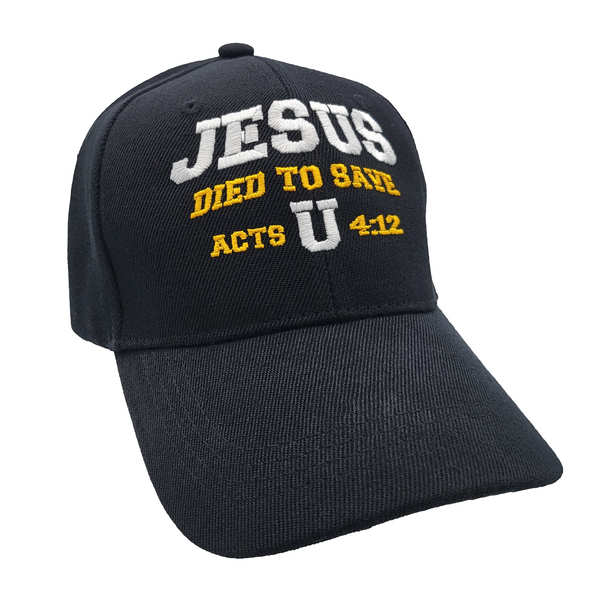Jesus Died To Save U Cap - Black