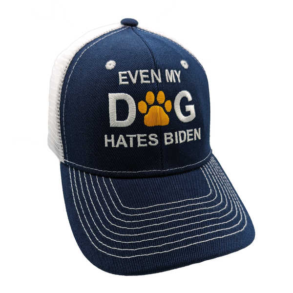 Even My Dog HATes Biden Trucker HAT - Navy Blue/White