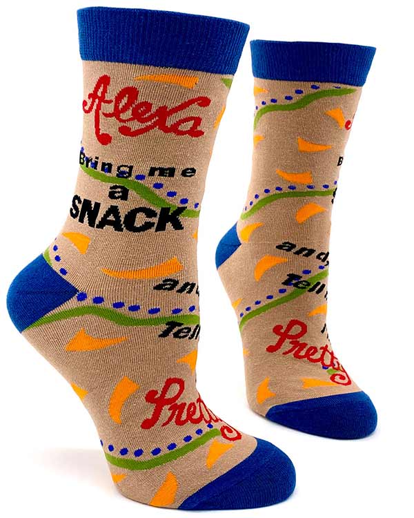 Alexa Bring Me a Snack and Tell Me I'm Pretty LADIES Crew Socks