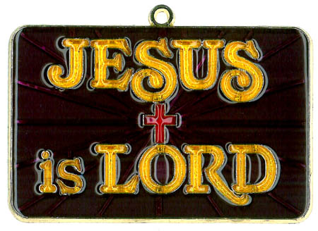 Jesus is Lord SUNCATCHER