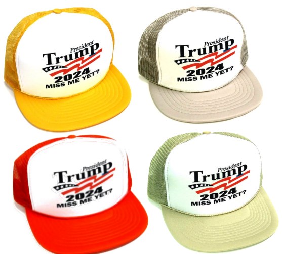 1 eTrump 2024 Miss Me Yet? printed HATs - white front mix