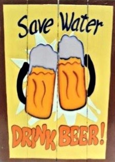 Save Water Plank SIGN