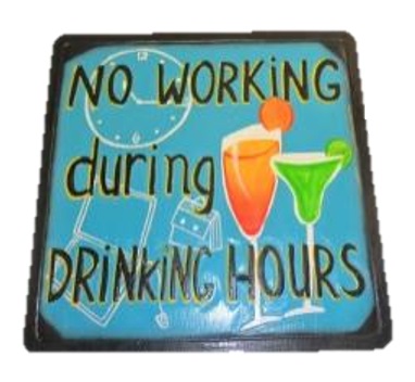 Drinking Hours Wood SIGN